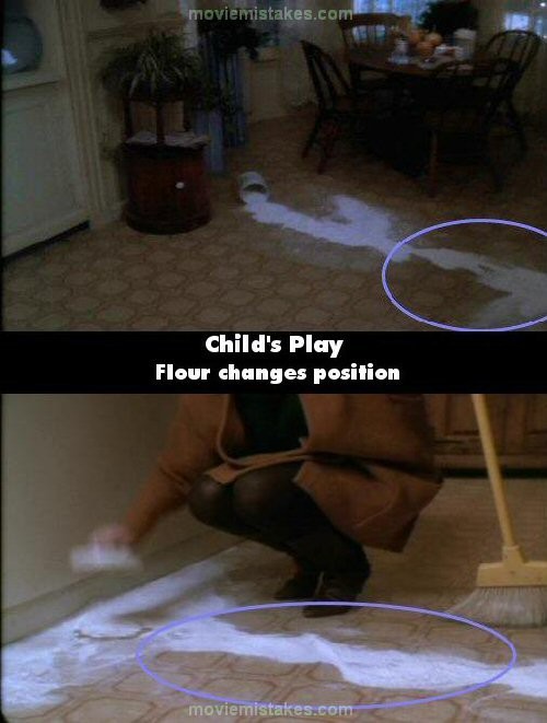 Phim Child’ Play (Ma búp bê), vị trí của đám bột bị đổ ra sàn nhà lúc Maggie quét dọn không giống như lúc đầu